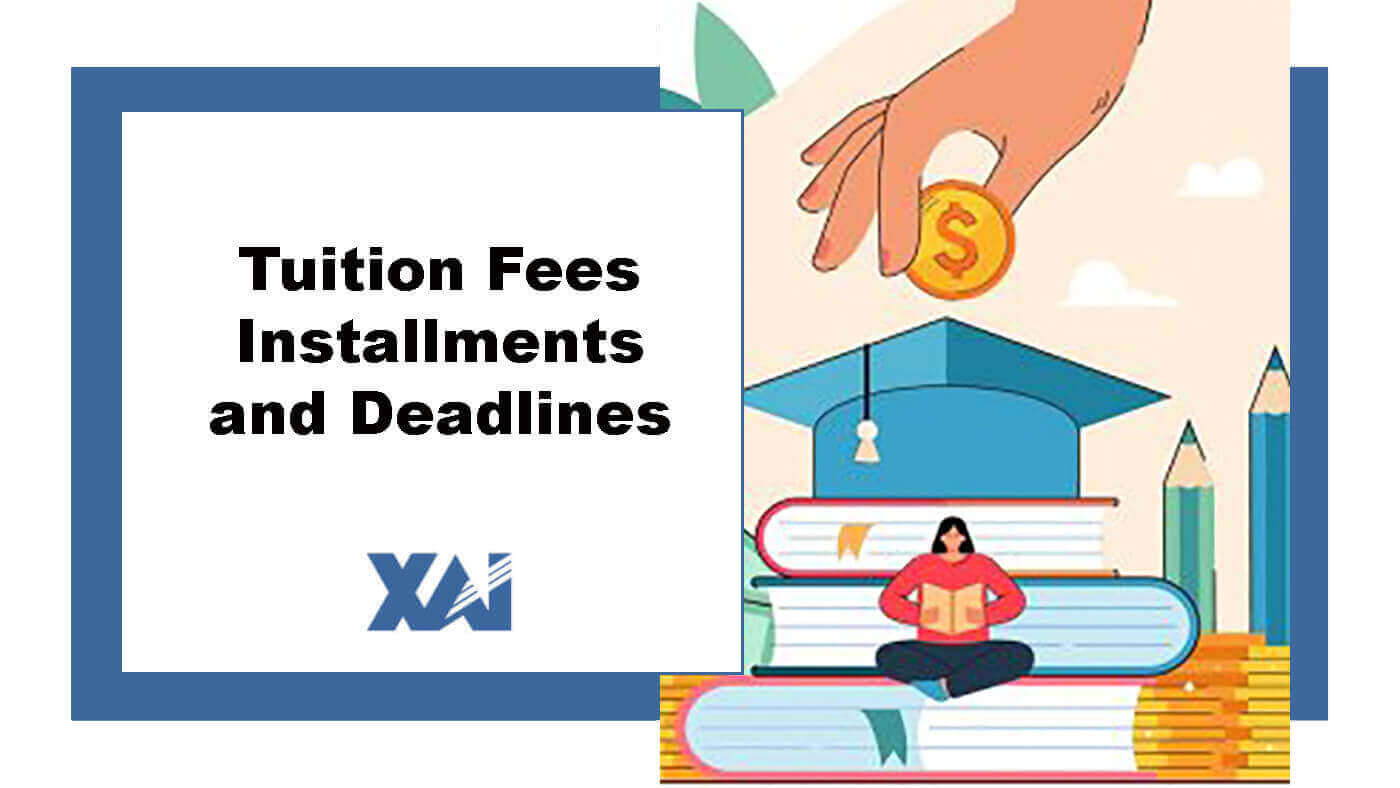 Tuition Fees Installments and Deadlines