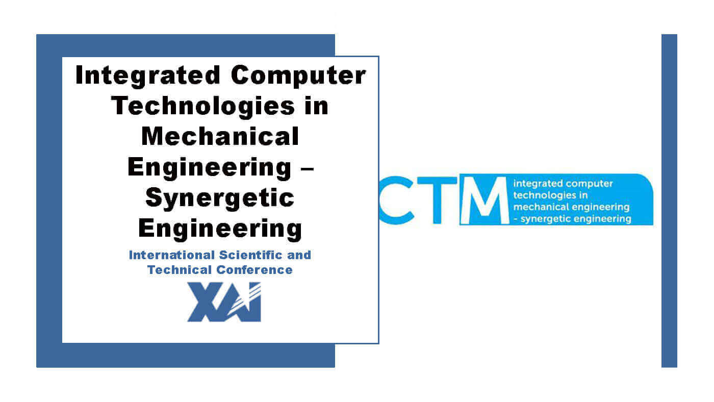 Integrated Computer Technologies in Mechanical Engineering – Synergetic Engineering