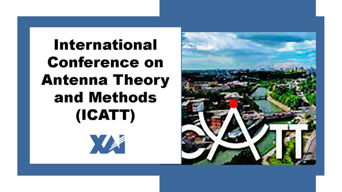 International Conference on Antenna Theory and Methods (ICATT)