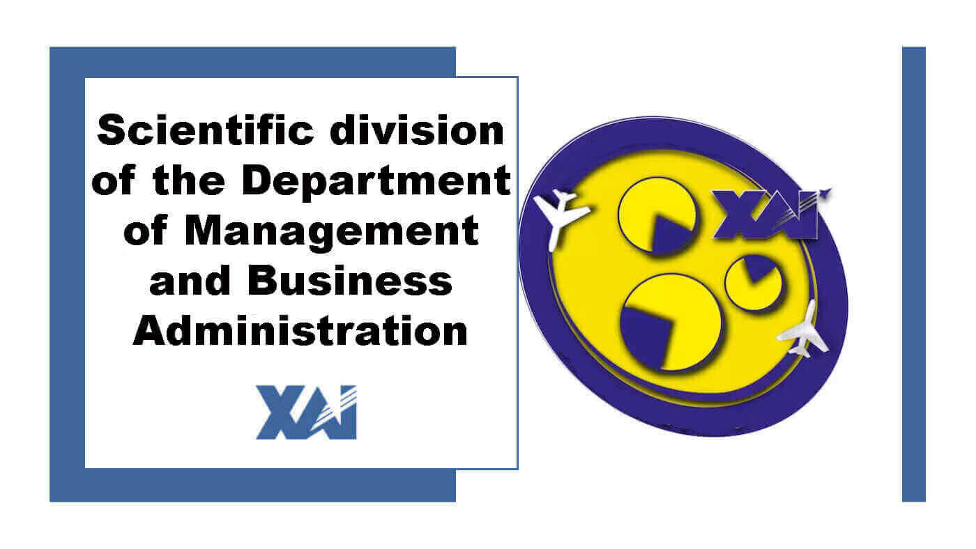 Scientific division of the Department of Management and Business Administration