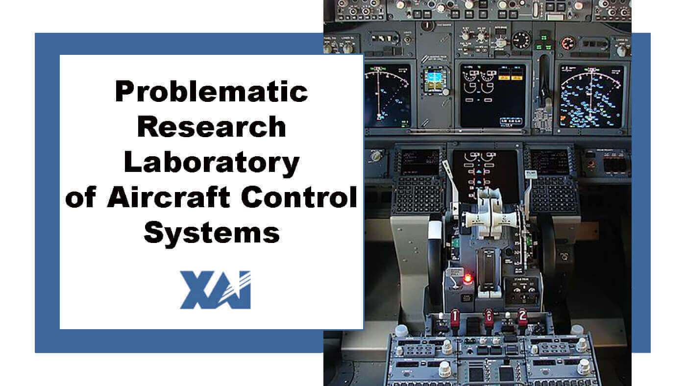 Problematic Research Laboratory of Aircraft Control Systems