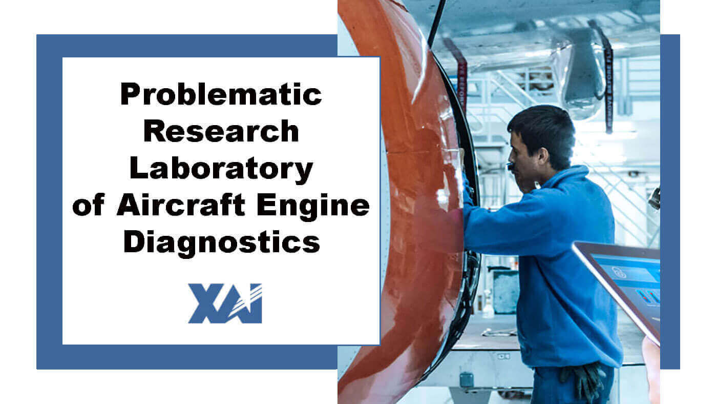 Problematic Research Laboratory of Aircraft Engine Diagnostics
