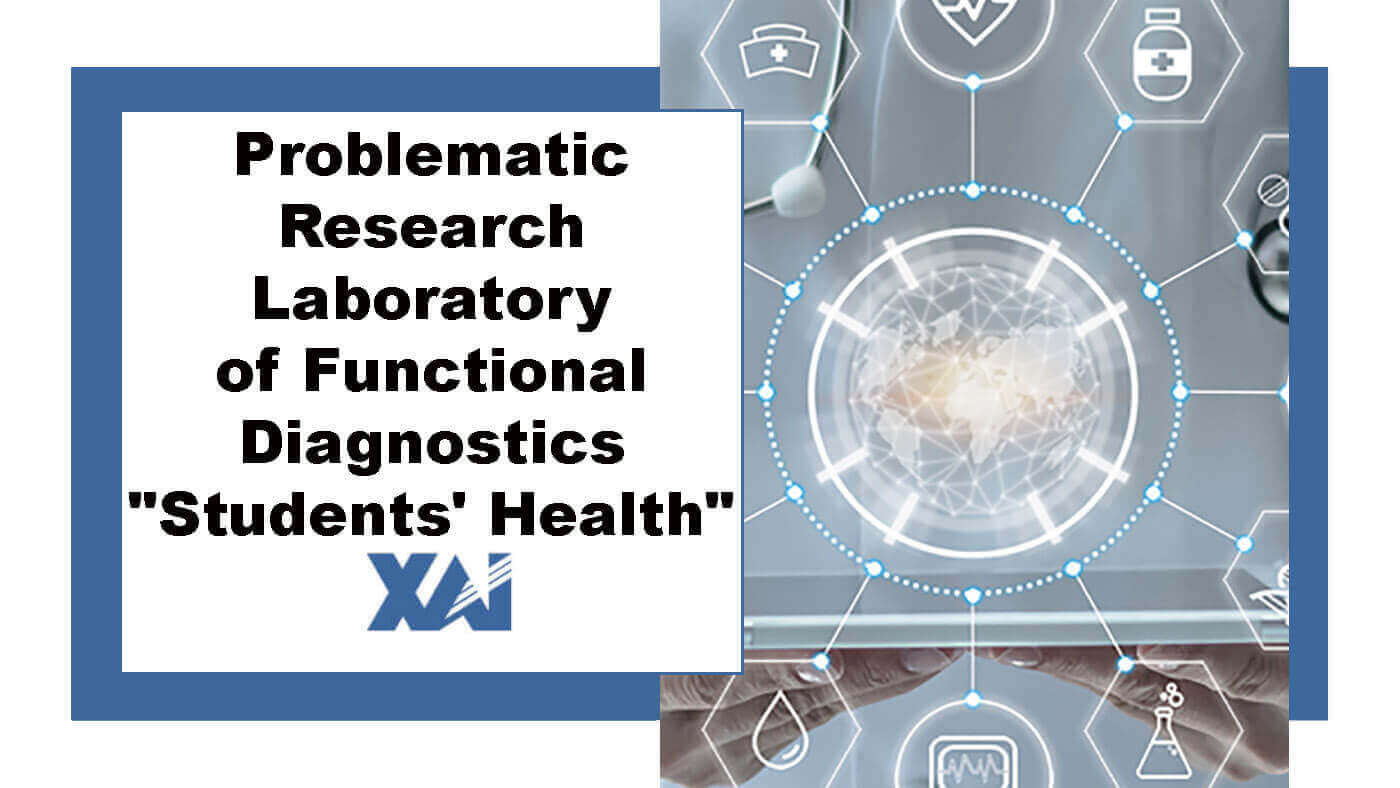 Problematic Research Laboratory of Functional Diagnostics "Students' Health"