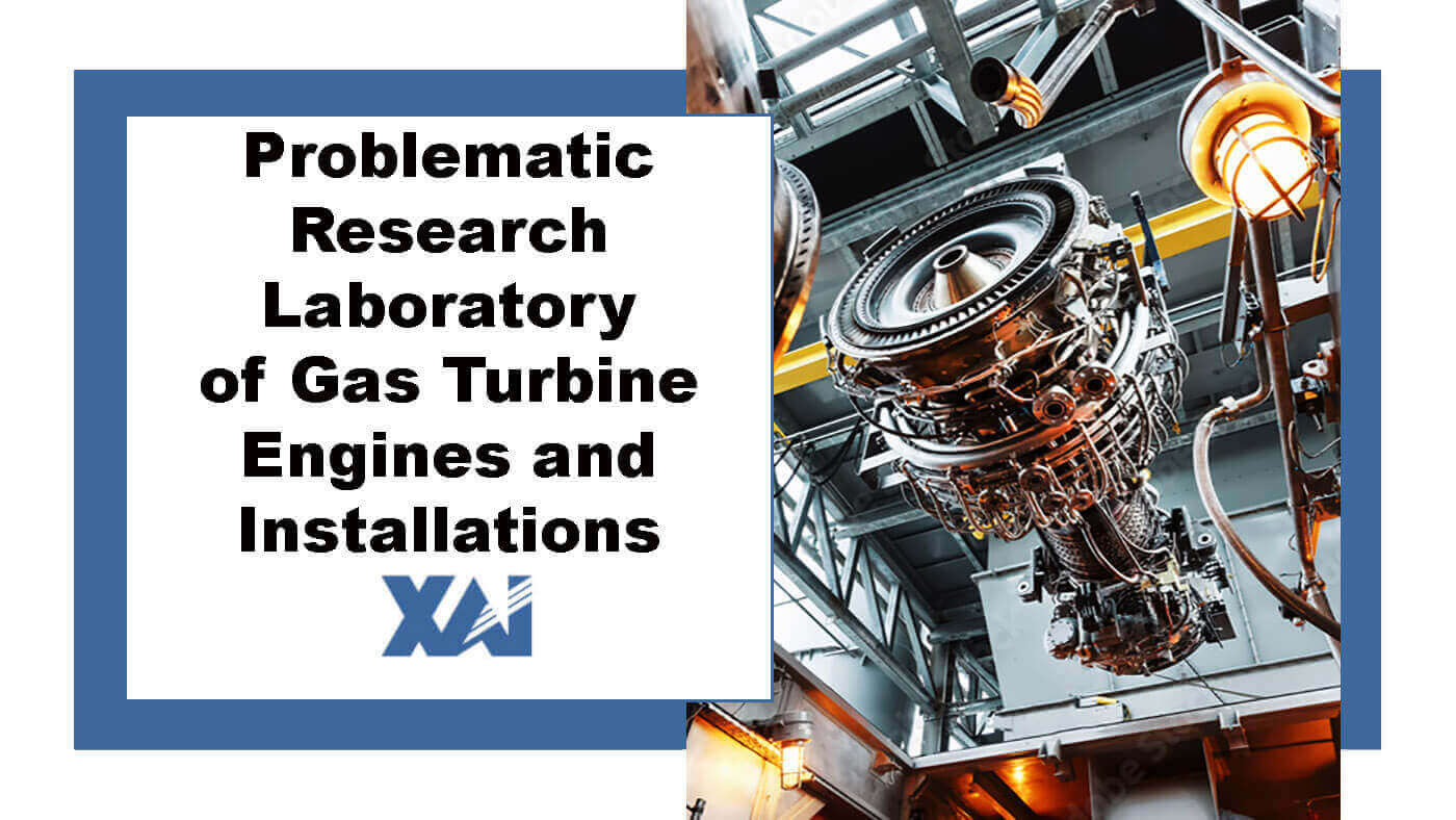 Problematic Research Laboratory of Gas Turbine Engines and Installations