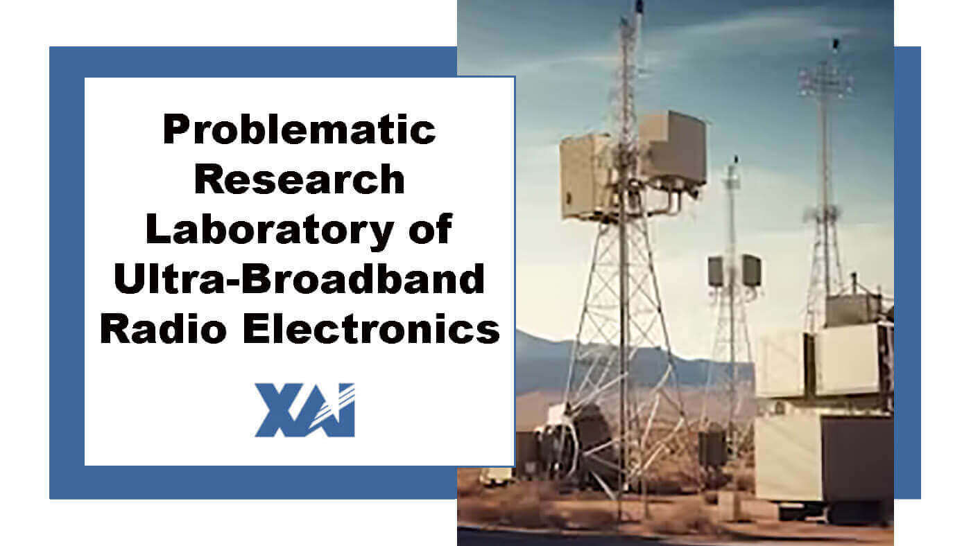 Problematic Research Laboratory of Ultra-Broadband Radio Electronics